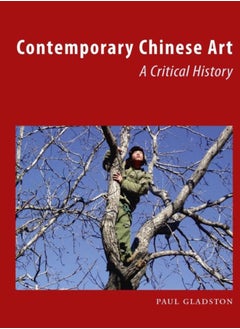 Contemporary Chinese Art : A Critical History 