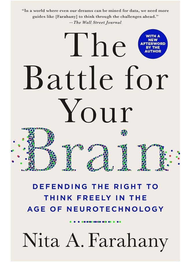 The Battle for Your Brain: Defending the Right to Think Freely in the Age of Neurotechnology  - Image 1