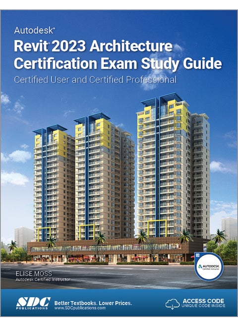 Autodesk Revit 2023 Architecture Certification Exam Study Guide