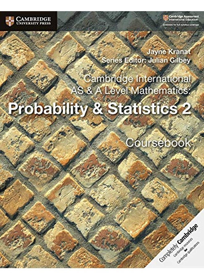 Cambridge International As And A Level Mathematics Probability And Statistics 2 Coursebook