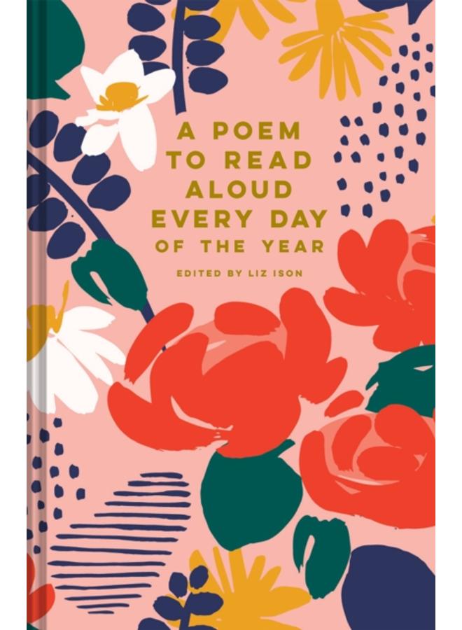 A Poem to Read Aloud Every Day of the Year 