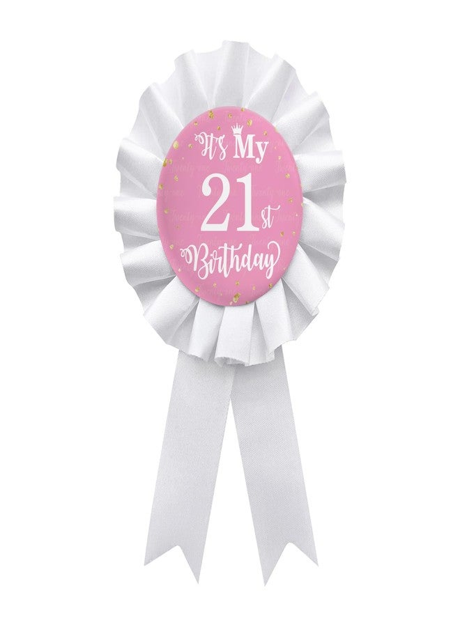 WIDEIDEAL It's My 21st Birthday Party Badge Button, Happy 21st Birthday Girls White Corsage Award Ribbon Party Decorations Supplies - Pink Pattern - Image 1