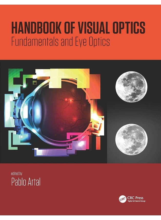 Handbook of Visual Optics, Two-Volume Set 