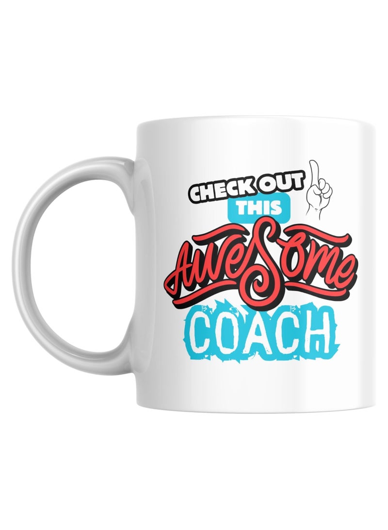 SiestaSafari Fun Check Out This Awesome Coach Mug, 11oz, Gift for Coach, Mentor, Trainer, Manager, Boss, Leader, Teacher, Tutor, Man, Woman, Teen 