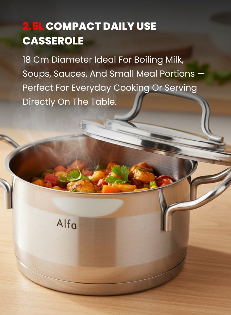 Alfa Premium Stainless Steel Casserole 18 cm | 2.5 L Capacity | 18/10 Food‑Grade Steel | Triplex Capsule Bottom | Induction & Gas Compatible | With Lid - Image 3