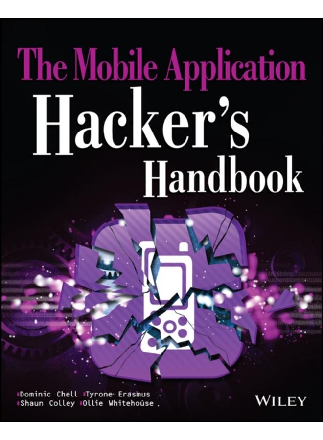 The Mobile Application Hacker's Handbook 