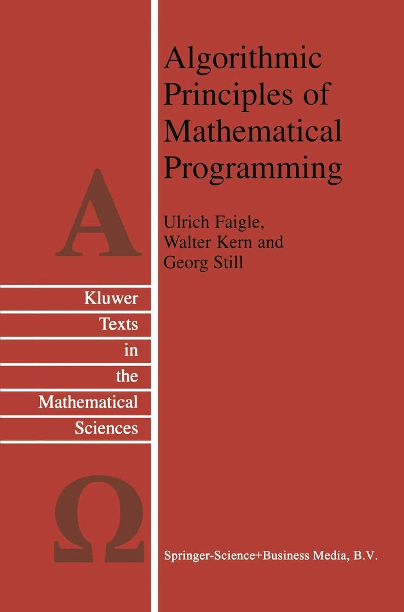 Algorithmic Principles of Mathematical Programming Paperback by Ulrich Faigle - 7 December 2010