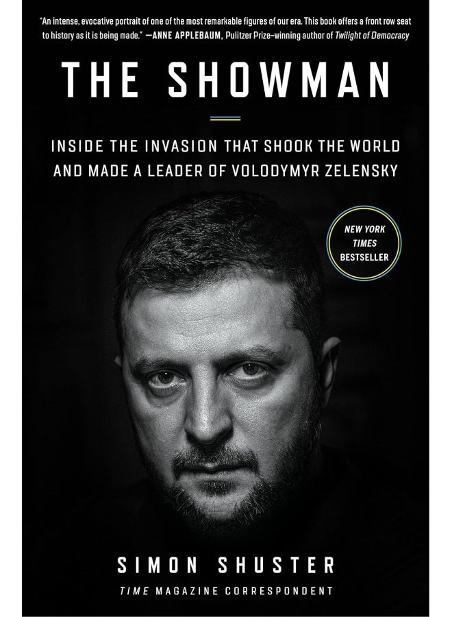The Showman: Inside the Invasion That Shook the World and Made a Leader of Volodymyr Zelensky  - Image 1