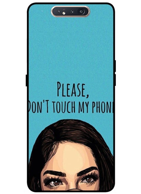 Protective Case Cover For Samsung Galaxy A80 Smart Series Printed Protective Case Cover for Samsung A80 Please Don't Touch My Phone