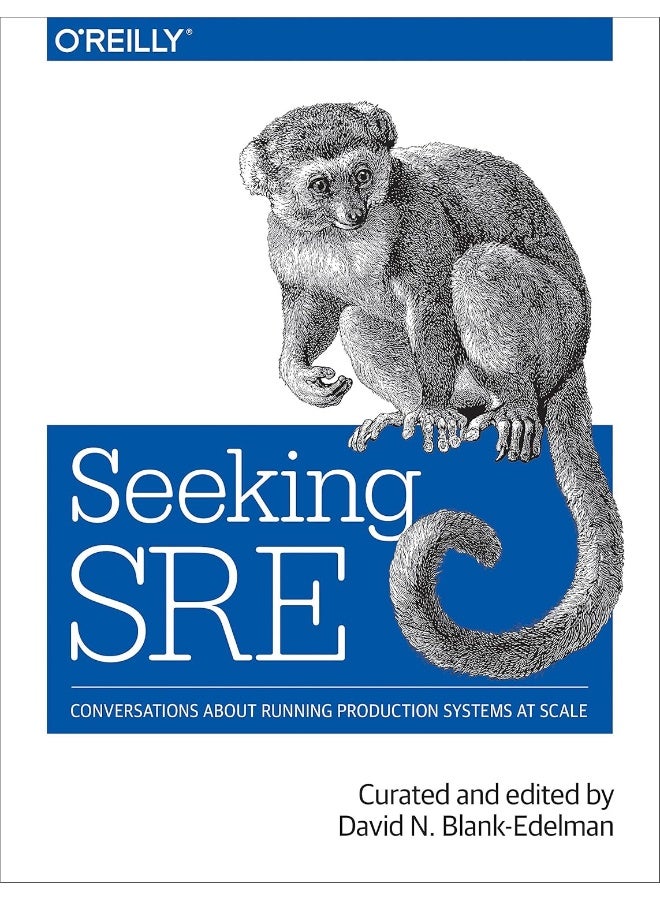 Seeking SRE: Conversations about running production systems at scale - Image 1