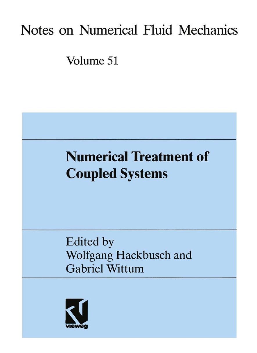 Numerical Treatment of Coupled Systems: Proceedings of the Eleventh GAMM-Seminar, Kiel, January 20-22, 1995 