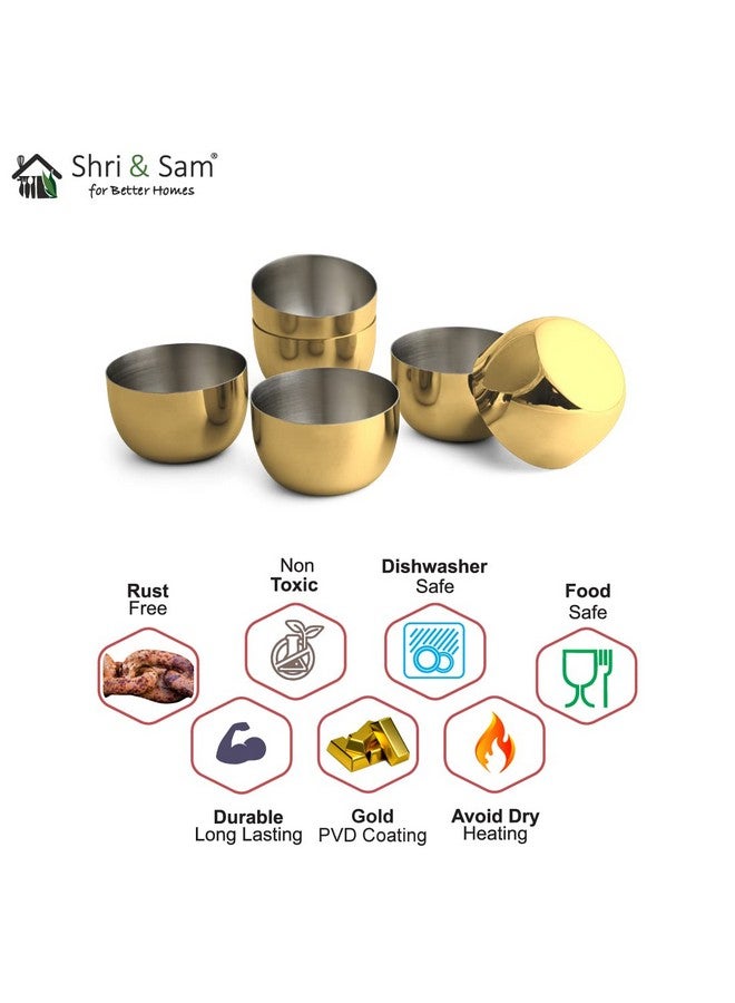 Shri & Sam Shri & Sam Majestic High Grade Stainless Steel Katori with Gold Pvd Coating, 6 Pieces, 8 cm  - Image 3