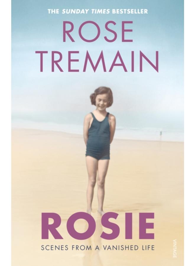 Rosie : Scenes from a Vanished Life 