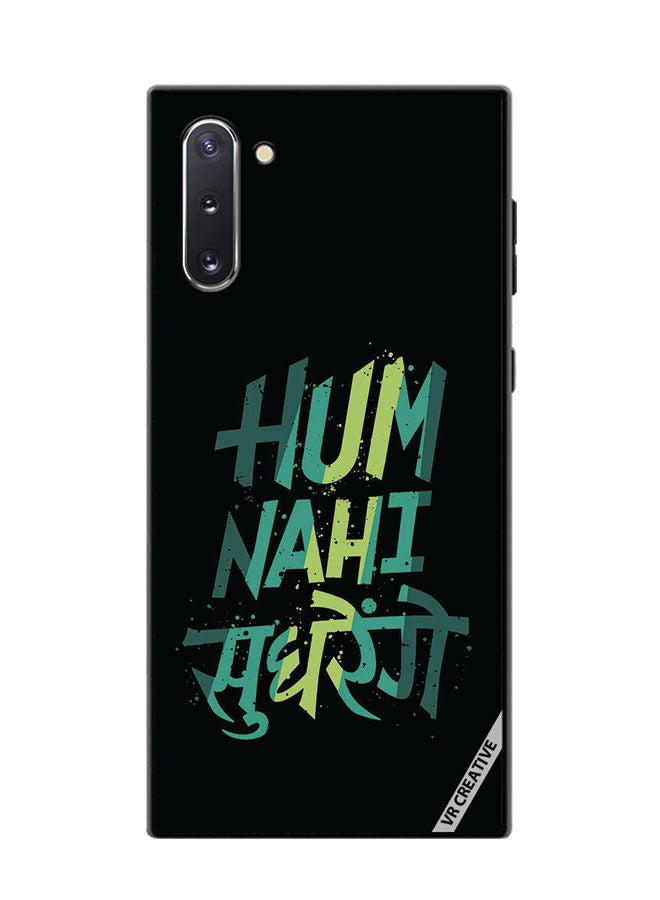 VR CREATIVE Protective Case Cover For Samsung Galaxy Note10 5G Hum Nhi Sudhrenge Design Multicolour - Image 1