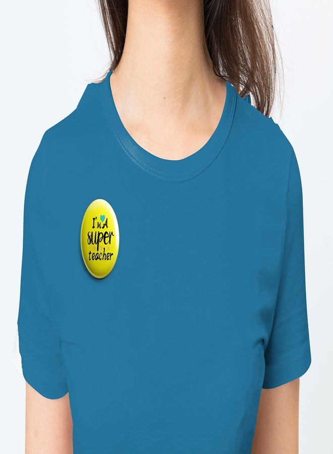 Hubops i m a super teacher badge Round Pin Button Badge for Happy Teachers Day & Other Events school 44mm (pack of 30) - Image 2