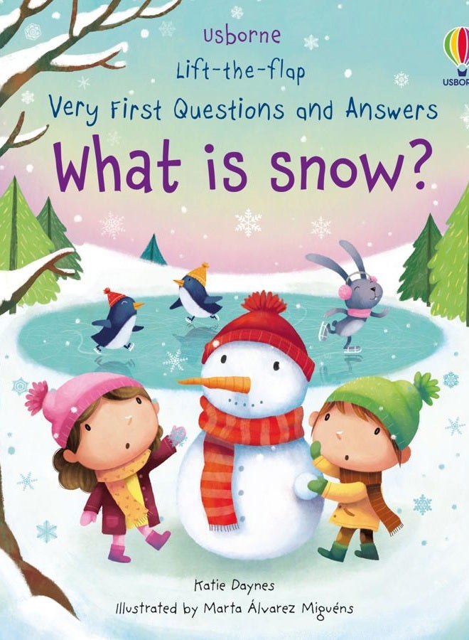 Publishing Ltd Very First Questions and Answers What is Snow?