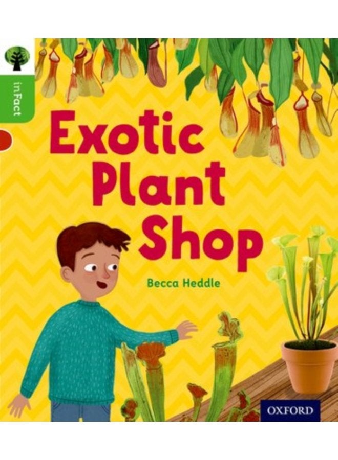 Oxford Reading Tree inFact Oxford Level 2 Exotic Plant Shop - Paperback