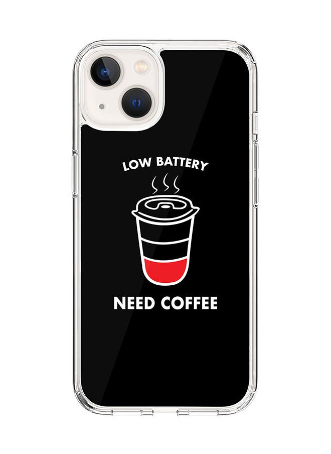 Classic Clear Case for Apple iPhone 14 Hybrid Soft Case Flexible Edges Anti Drop TPU PC Gel Thin Transparent Cover [ Designed for Apple iPhone 14 ] - Low battery need coffee Full Print
