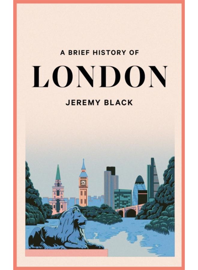A Brief History of London 