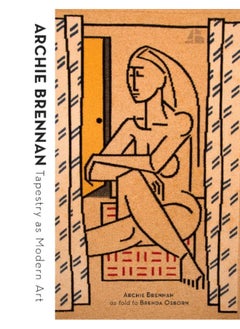Archie Brennan : Tapestry as Modern Art 