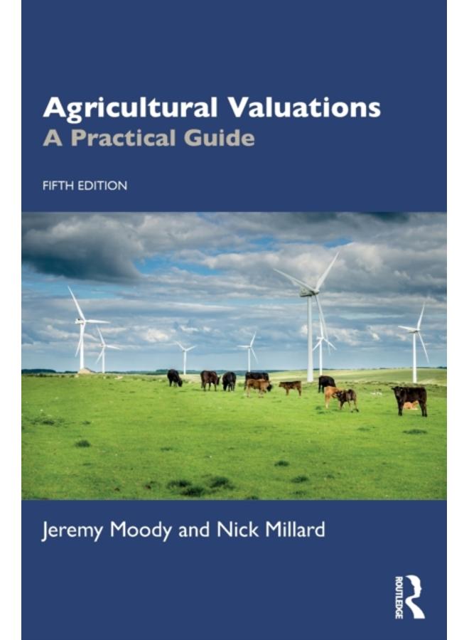 Agricultural Valuations : A Practical Guide 