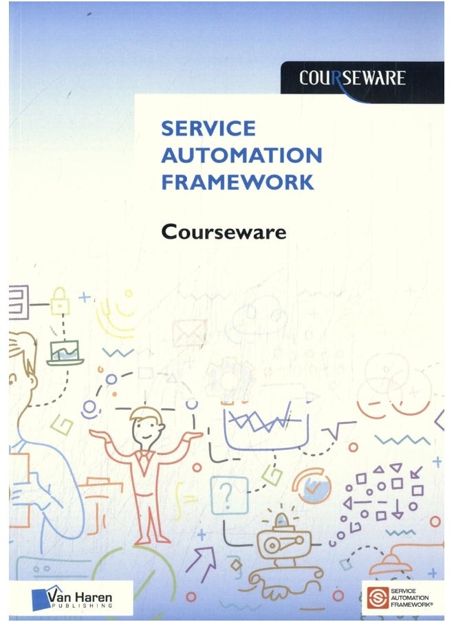 SERVICE AUTOMATION FOUNDATION COURSEWARE 