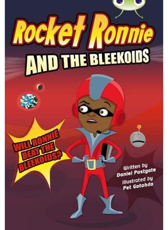 Bug Club Independent Fiction Year 4 Rocket Ronnie and the Bleekoids - Image 1