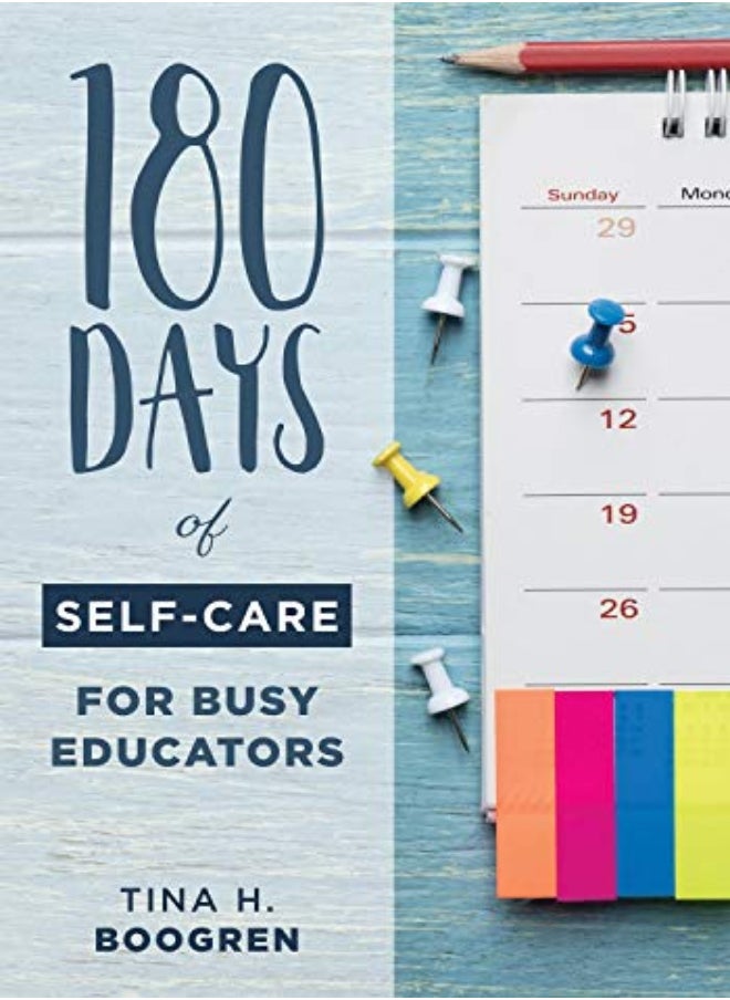 180 DAYS OF SELF-CARE FOR BUSY EDUCATORS 