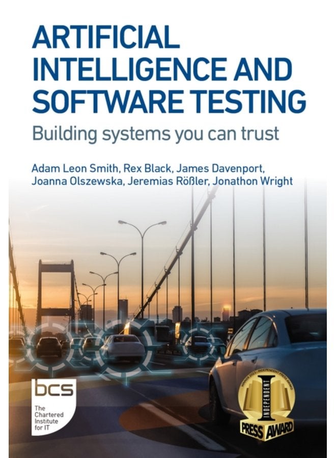 Artificial Intelligence and Software Testing Building systems you can trust - Paperback