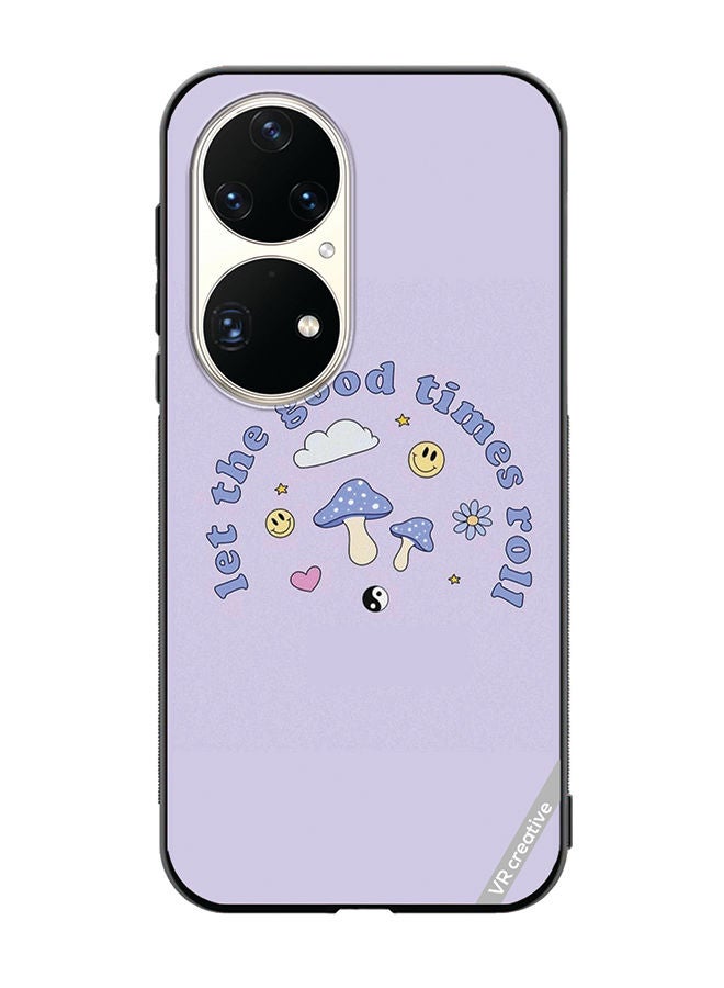 Protective Case Cover For Huawei P50 Pro Let The Good Ttimes Roll Design Multicolour