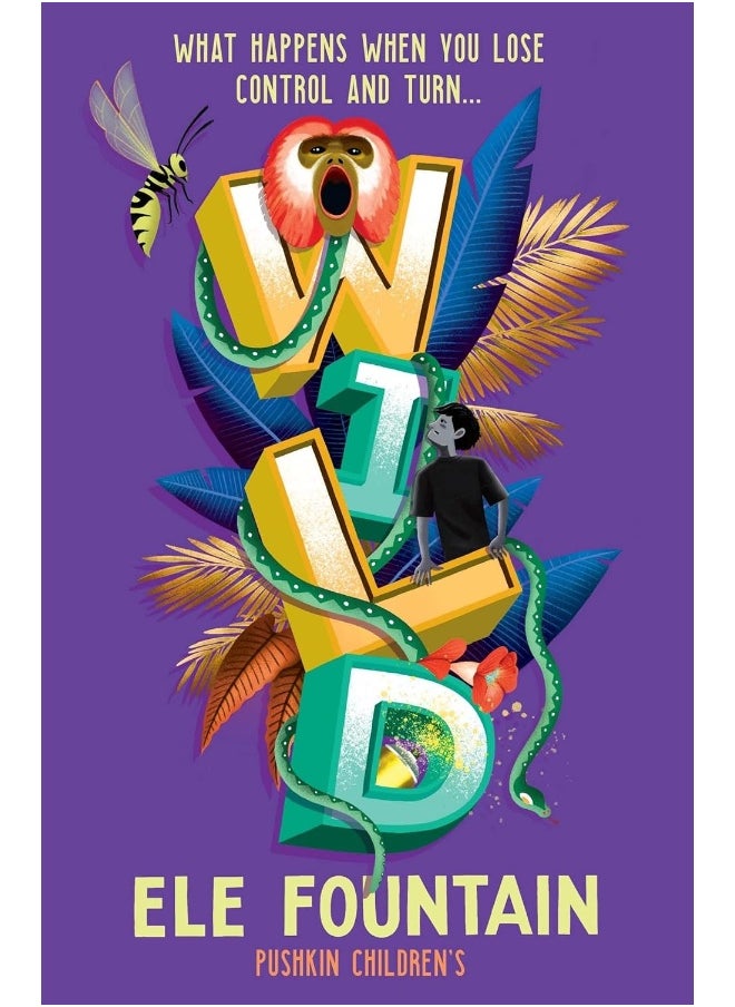 Wild: A Gripping Rainforest Adventure from the Multi Award-Winning Author of Refugee 8 7  - Image 1