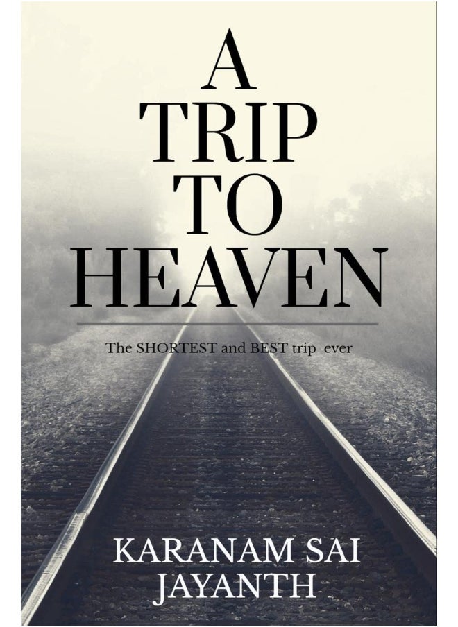 A Trip To Heaven 