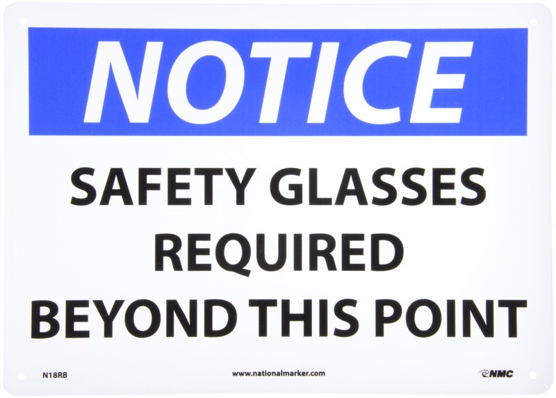 NMC N18RB NOTICE - SAFETY GLASSES REQUIRED BEYOND THIS POINT Signage – 14 in. x 10 in. Rigid Plastic Notice Sign with White/Black Text on Blue/White Base - Image 2