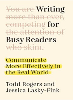 WRITING FOR BUSY READERS 