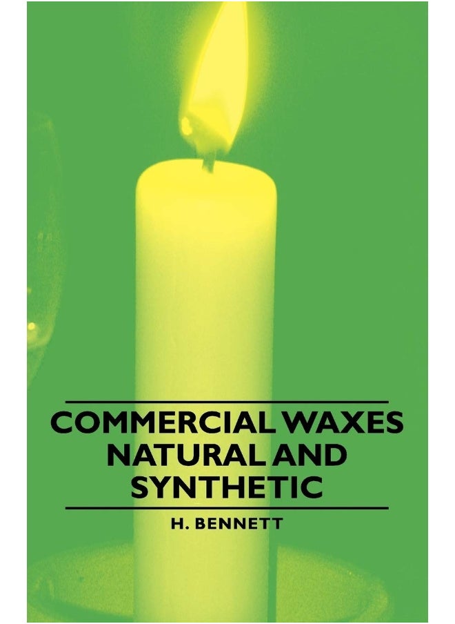 Commercial Waxes - Natural And Synthetic 