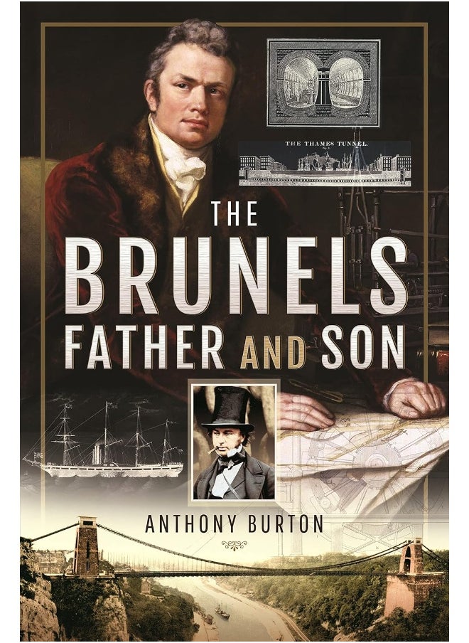 The Brunels: Father and Son 