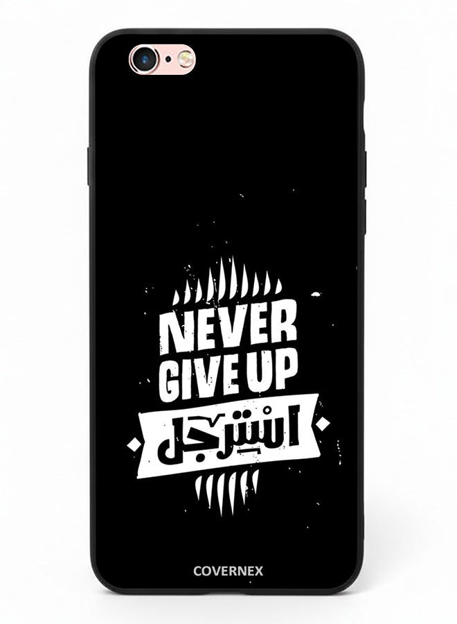 Covernex Apple iPhone 6s Protective Case Cover Printed Featuring Never Give Up - Image 2