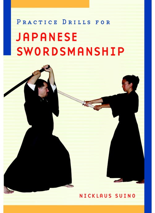 Practice Drills for Japanese Swordsmanship