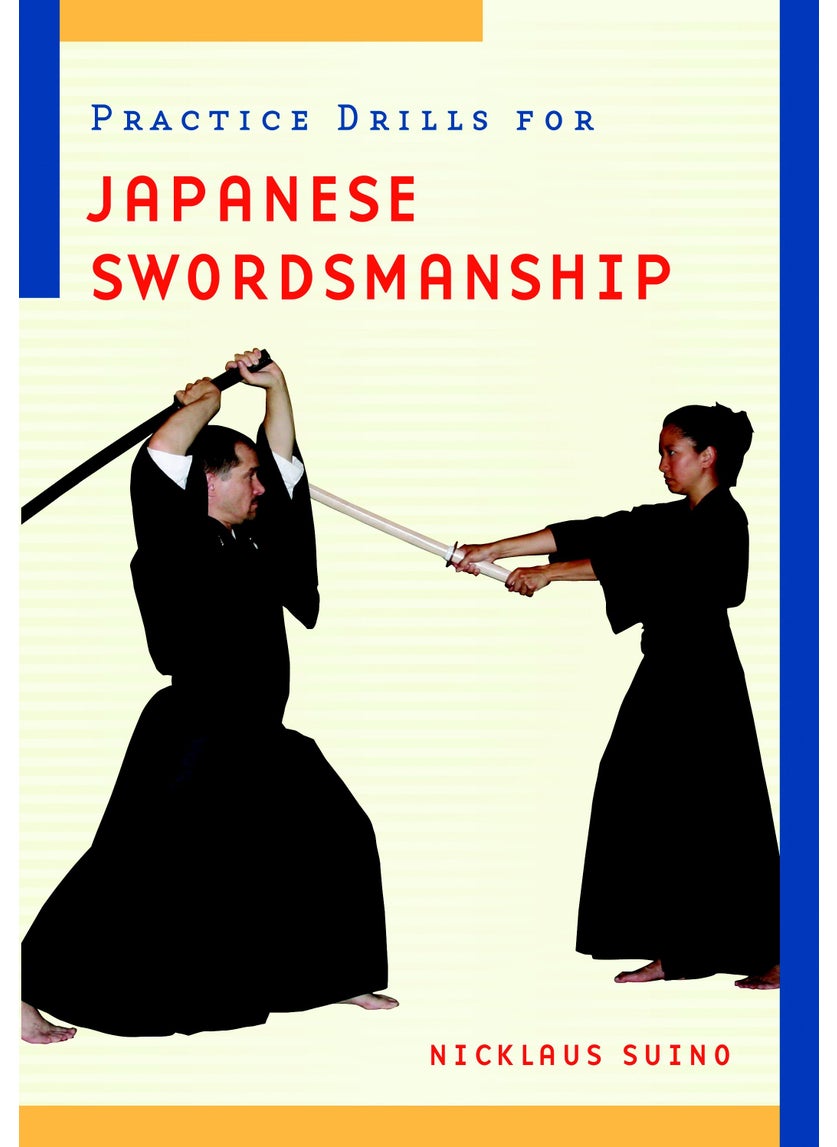 Practice Drills for Japanese Swordsmanship