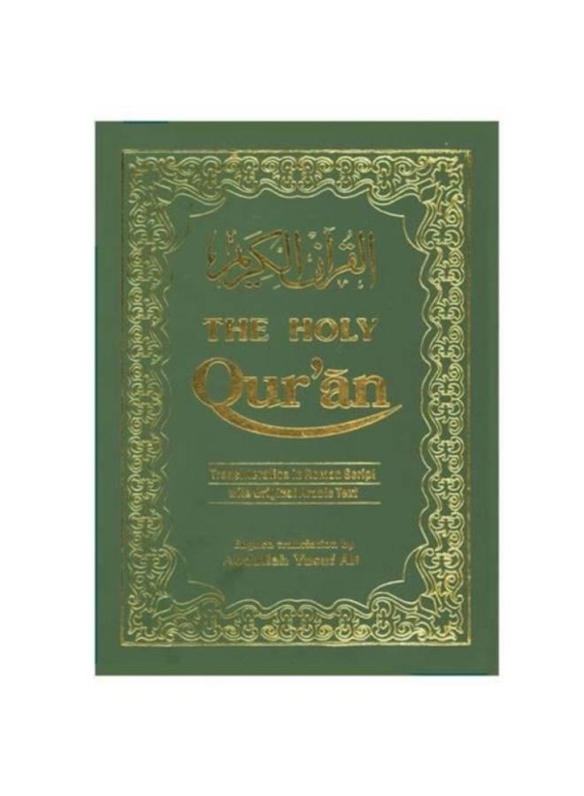 The Holy Qur'an: Transliteration in Roman Script with Arabic Text and English Translation 