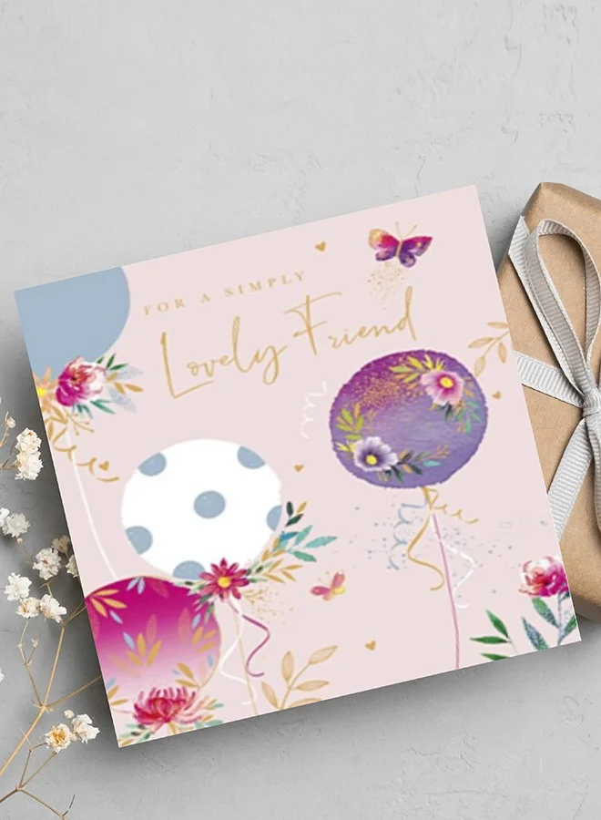 Share the Love For A Simply Lovely Friend - UK Greeting Card