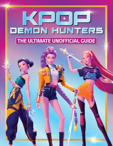 An Unofficial Guide for Fans of KPop Demon Hunters: Celebrate your favorite movie with rankings, quizzes and more! [Paperback] [Apr 21, 2026] Editors of Media Lab Books