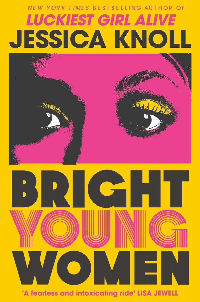 Bright Young Women: The New York Times bestselling chilling new novel from the author of the Netflix