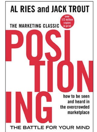Positioning: The Battle for Your Mind - pzsku/ZA9D11AD7750C813D4CDDZ/45/_/1708472760/a3b468aa-5ec3-4455-8946-3ee1768b064b