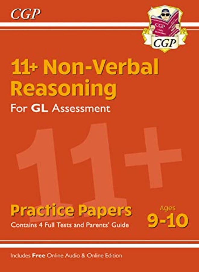 11+ Gl Non-Verbal Reasoning Practice Papers - Ages 9-10 (With Parents' Guide & Online Edition)