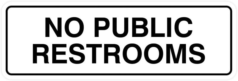 All Quality Standard No Public Restroom Door/Wall Sign - White - Large - Image 1