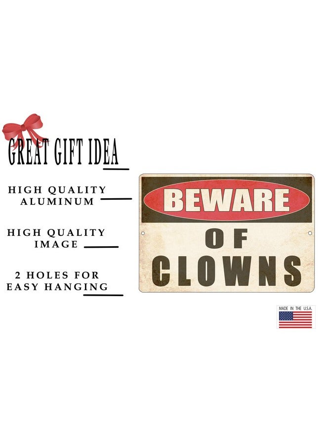Rogue River Tactical - Rogue River Tactical Funny Sarcastic Metal Tin Sign, 12x8 Inch, Wall Décor- Man Cave Bar Yard Wall Warning Beware of Clowns - Image 1