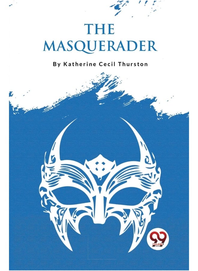 The Masquerader [Paperback] Thurston, Katherine Cecil  - Image 1