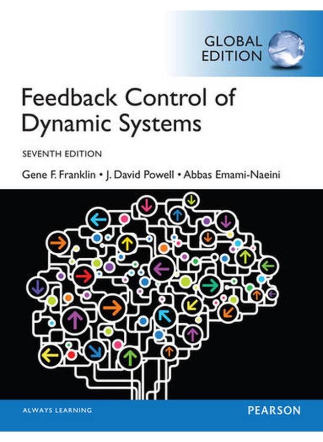 Feedback Control of Dynamic Systems, Global Edition 