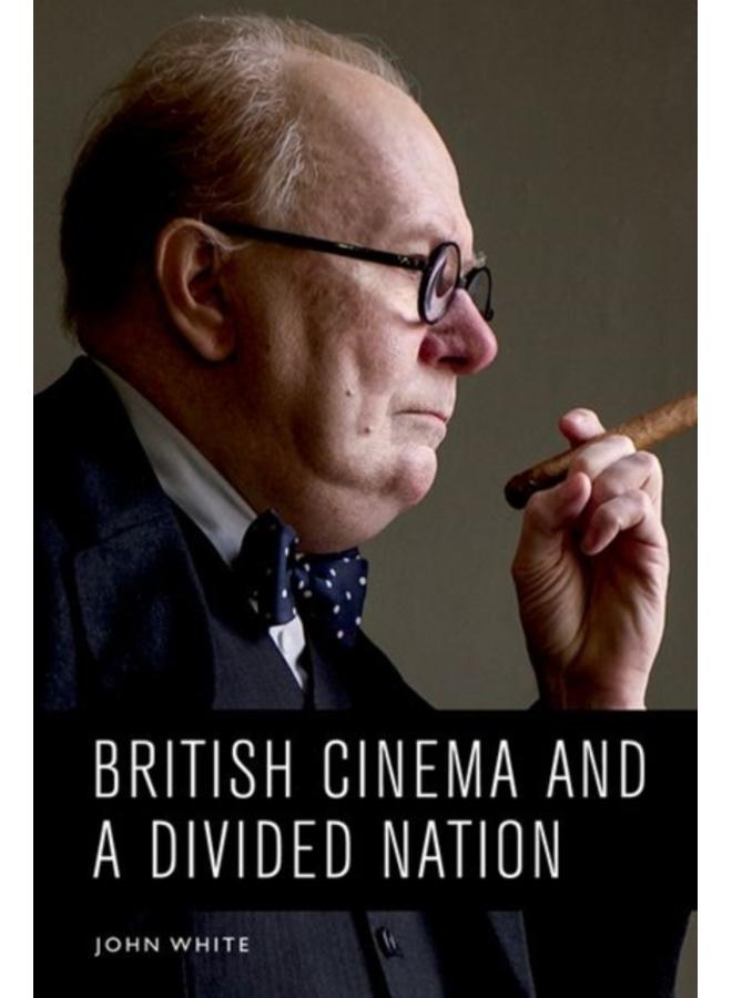 British Cinema and a Divided Nation 